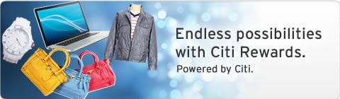 Endless possibilities with Citi Rewards. Powered by Citi.
