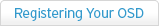 Registering Your OSD