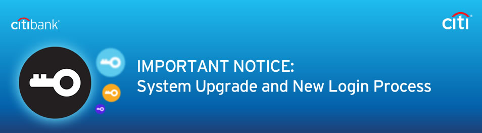 IMPORTANT NOTICE: System Upgrade and New Login Process