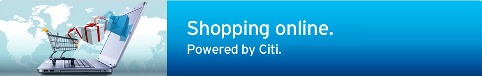 Shopping Online. Powered by Citi.