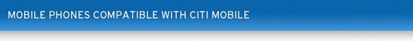 Mobile Phones compatible with Citi Mobile