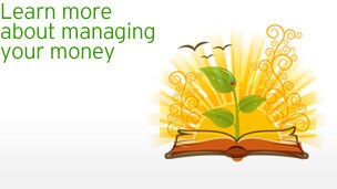 Learn more about managing your money