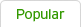 Popular